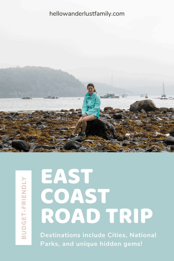Budget Family Vacation- East Coast Road Trip to Acadia National Park East Coast Road Trip