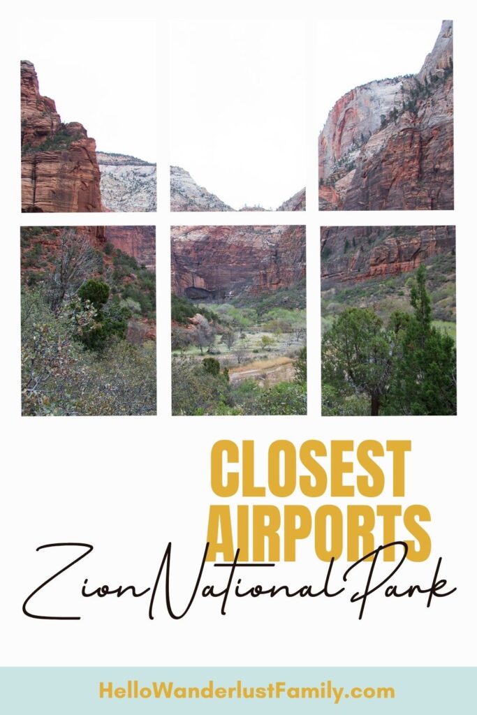 Ultimate Guide – Closest Airports To Zion National Park airports zion nps