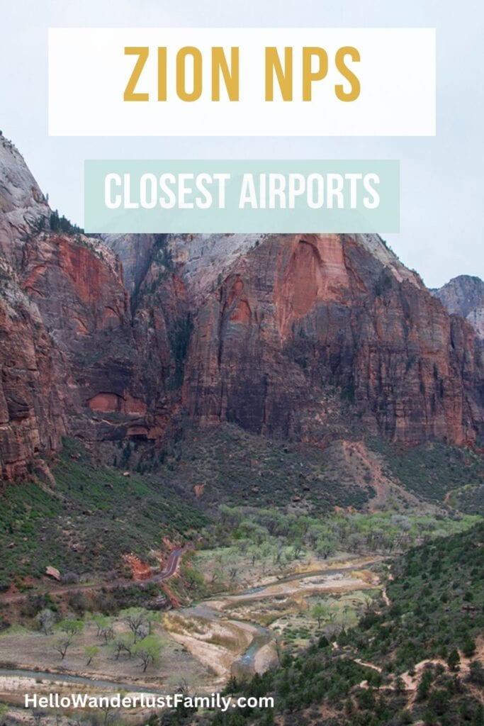 Ultimate Guide – Closest Airports To Zion National Park closest airports zion