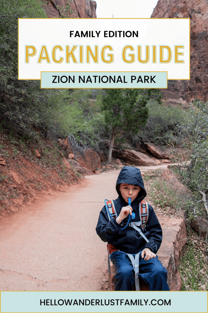 What to Pack for Zion National Park: A family-friendly Guide family packing guide zion