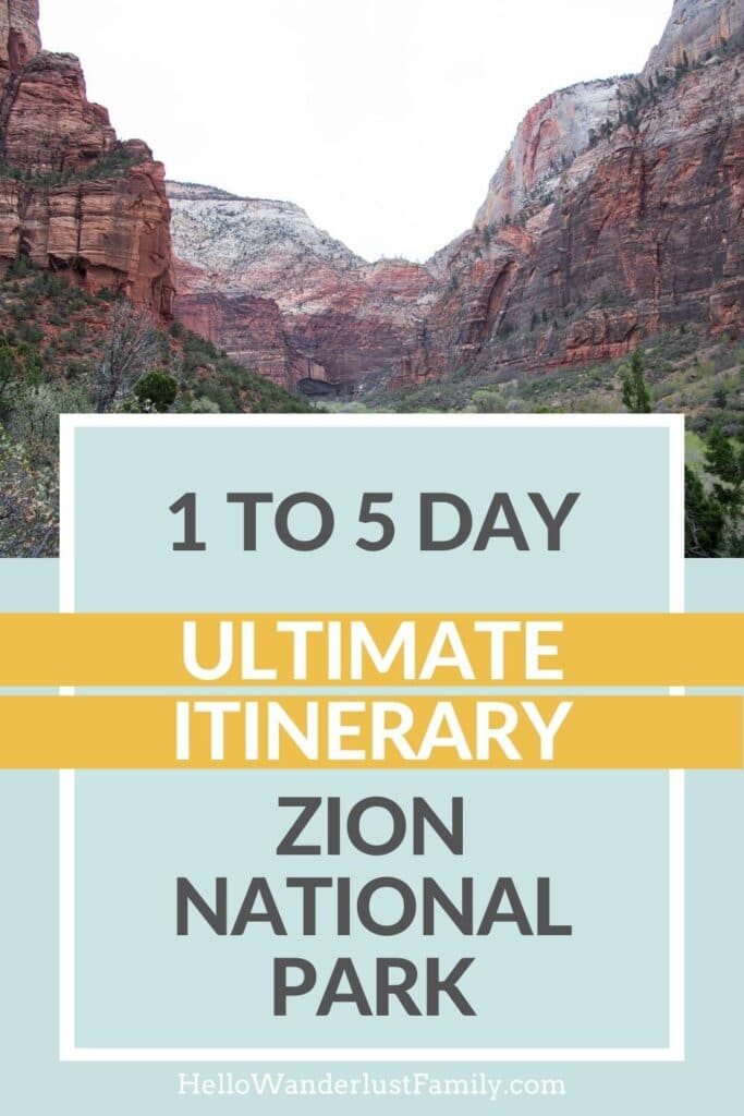 Your Epic 1 to 5 day Zion National Park Itinerary Awaits Zion National Park Itinerary 1
